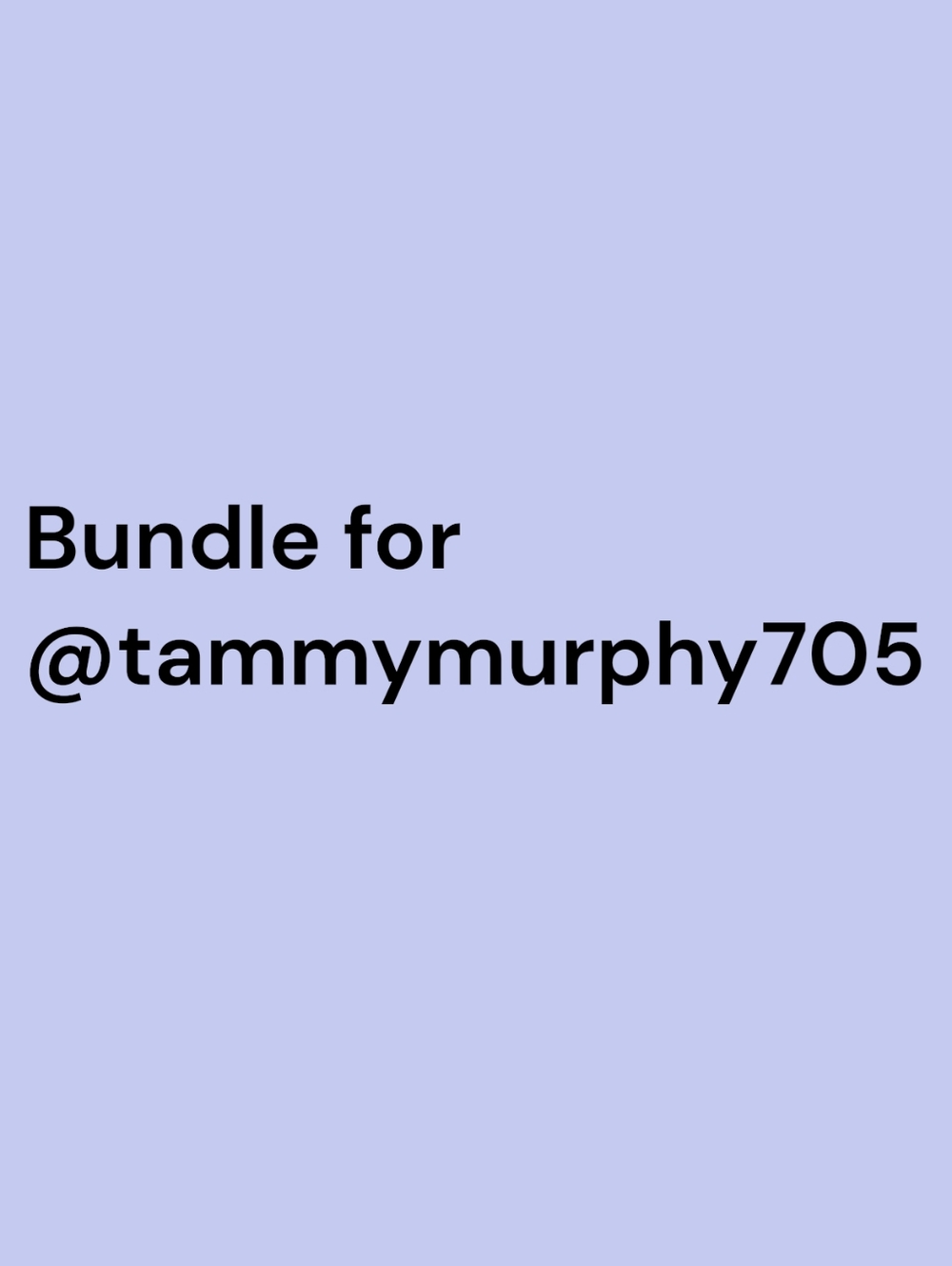 Bundle Listing Exclusive For @tammymurphy705